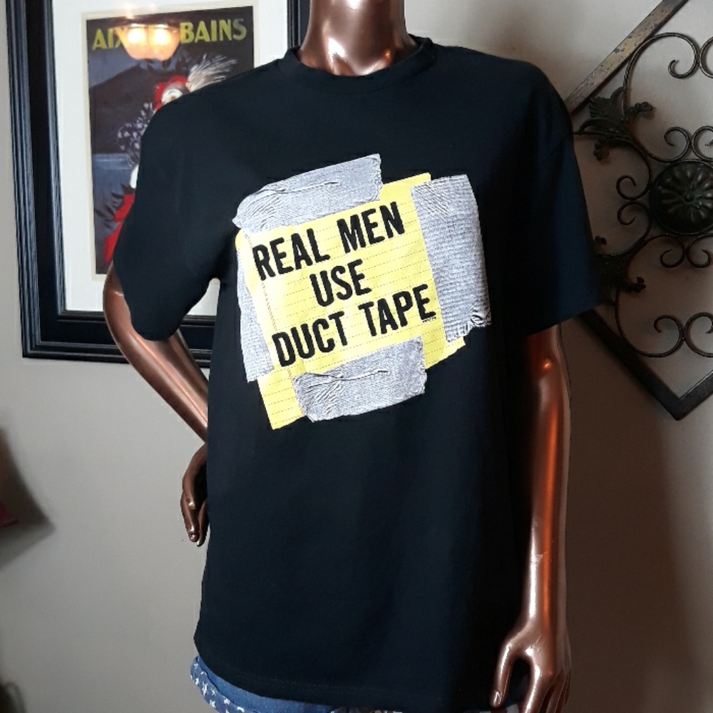 "Real Men Use Duct Tape" Tshirt